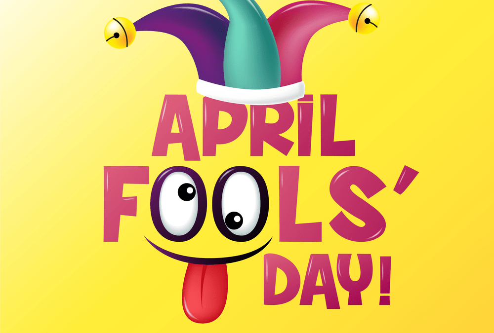 Have Some April Fool’s Day Fun without Mean Pranks